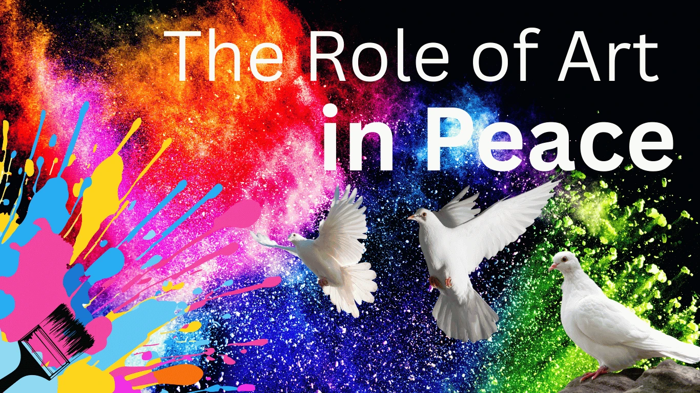 The Role of Art in Peace