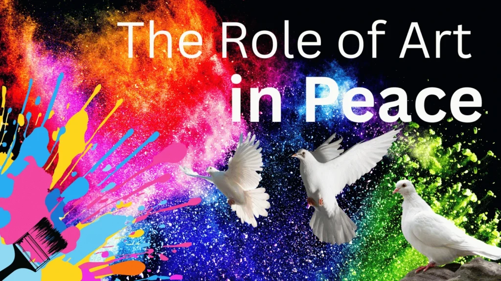 The Role of Art in Peace